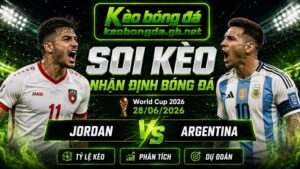 Đội hình dự kiến trước trận  Jordan và Argentina