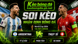 Đội hình dự kiến trước trận Argentina và Thụy Sĩ